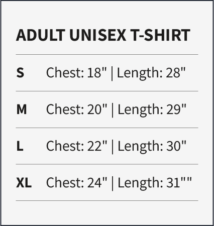 Size chart for adult unisex t-shirts with chest and length measurements.