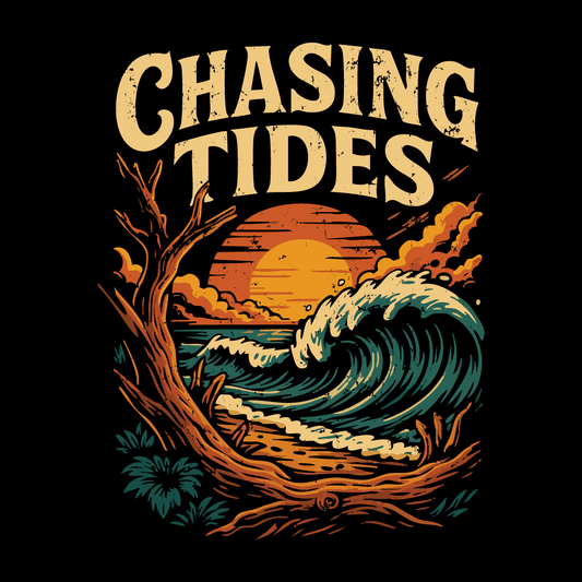 T-shirt design with 'Chasing Tides' text, wave, and sunset on a black background