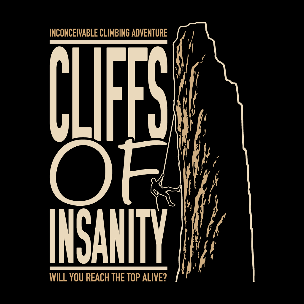 T-shirt design with climbing graphic and text 'Cliffs of Insanity' on a black background