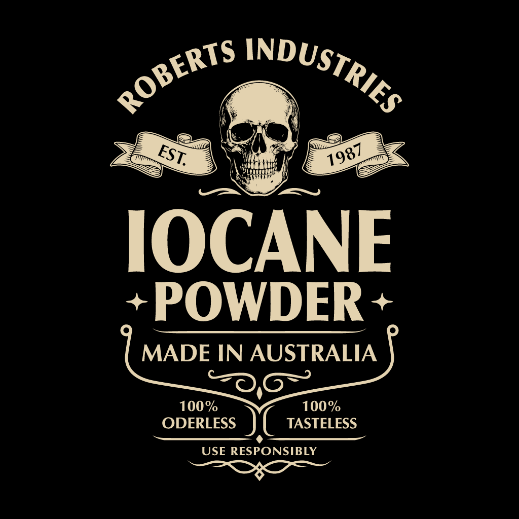 Vintage-style label for Iocane Powder by Roberts Industries on a black background.