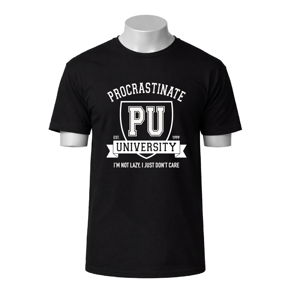 Black t-shirt with white text 'Procrastinate PU University I'm not lazy, I just don't care' on a white background