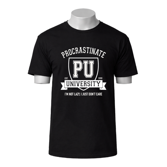 Black t-shirt with white text 'Procrastinate PU University I'm not lazy, I just don't care' on a white background