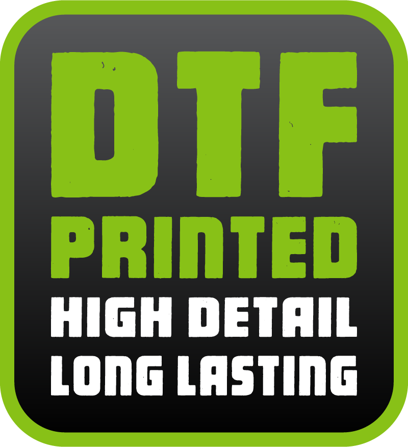 Green and white text on a black background with 'DTF Printed High Detail Long Lasting' text.